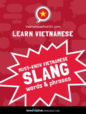 cover image of Must-Know Vietnamese Slang Words & Phrases
